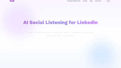 Social listening linkedin | OutX.ai - AI tool for AI Assistants